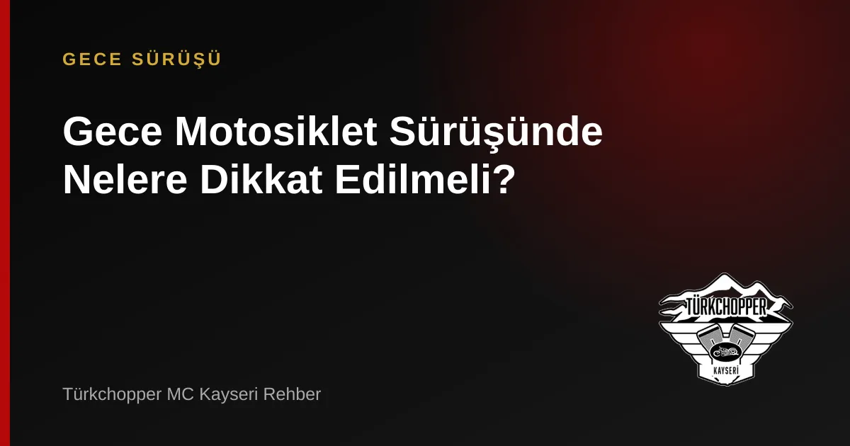 Gece Motosiklet Sürüşü