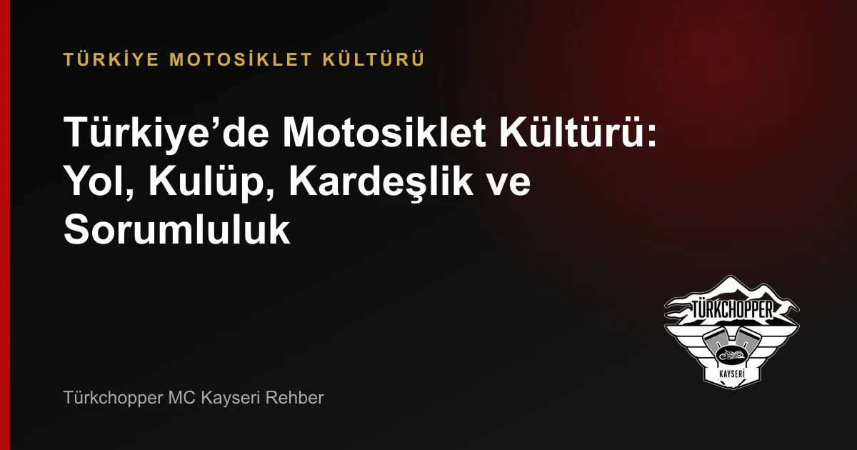 Türkiye’de Motosiklet Kültürü