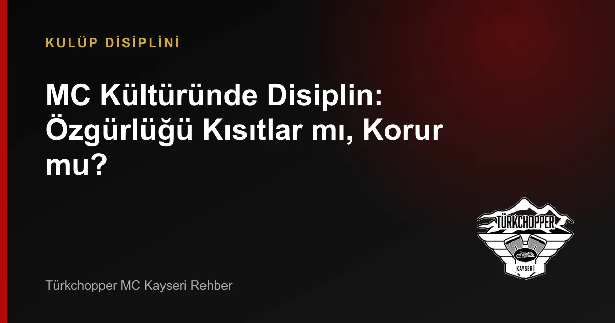 Motosiklet Kulübünde Disiplin